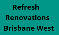 Refresh Renovations Brisbane West — QLD