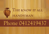 The Know It All Handyman — QLD