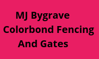 MJ Bygrave Colorbond Fencing and Gates — WA