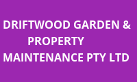DRIFTWOOD GARDEN & PROPERTY MAINTENANCE PTY LTD