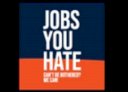 Jobs you Hate — VIC