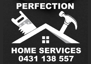 Perfection Home Services Pty Ltd — VIC